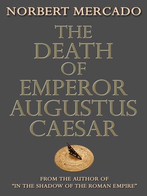cover image of The Death of Emperor Augustus Caesar